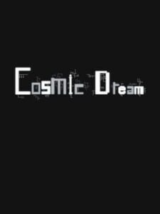 Cosmic Dream