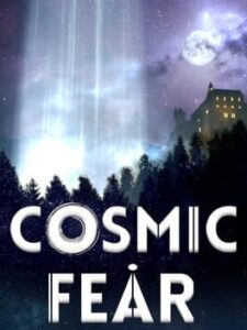 Cosmic Fear