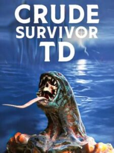 Crude Survivor TD