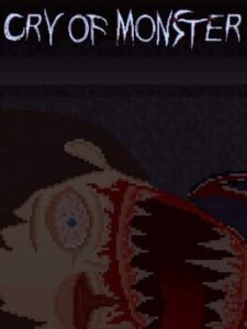Cry Of Monster