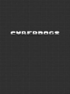 Cyberdogs