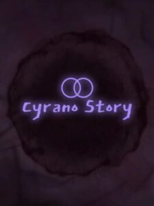 Cyrano Story