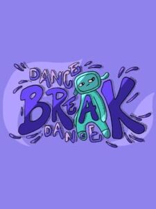 Dance Break Dance
