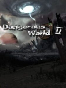 Dangerous World 2