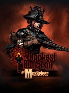 Darkest Dungeon: The Musketeer