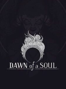 Dawn of a Soul
