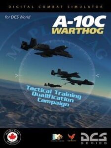 DCS World: A-10C - Tactical Training Qualification Campaign