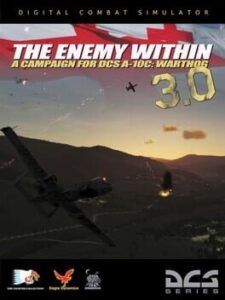 DCS World: A-10C Warthog - The Enemy Within 3.0 Campaign