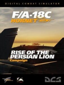 DCS World: F/A-18C Rise of the Persian Lion Campaign