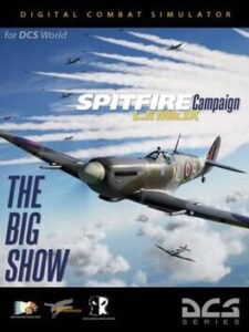 DCS World: Spitfire LF Mk.IX - The Big Show Campaign
