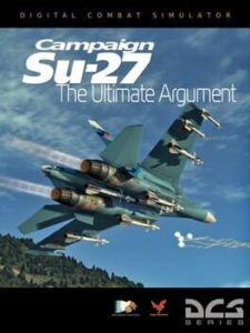 DCS World: Su-27 - The Ultimate Argument Campaign