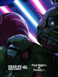 Dead by Daylight: Five Nights at Freddy's