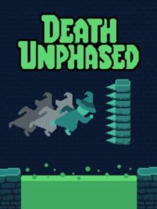 Death Unphased