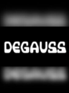 Degauss