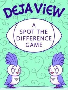 Deja View: A Spot the Difference Game