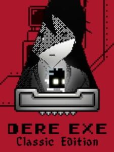 Dere Exe: Classic Edition