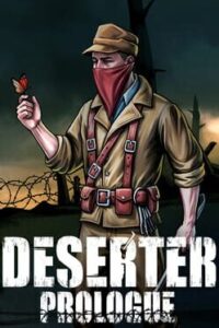 Deserter: Prologue