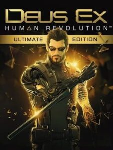 Deus Ex: Human Revolution - Ultimate Edition