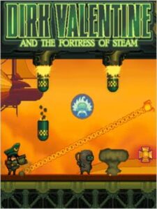 Dirk Valentine and the Fortress of Steam