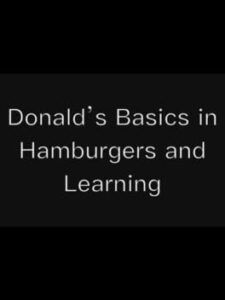 Donald's Basics in Hamburguers and Learning