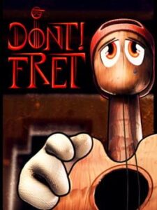 Don't! Fret