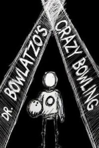 Dr. Bowlatzo's Crazy Bowling
