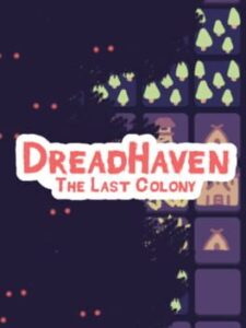 DreadHaven: The Last Colony