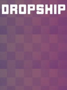 DROPSHIP