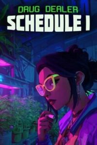 Drug Dealer: Schedule I