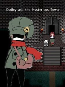 Dudley and the Mysterious Tower