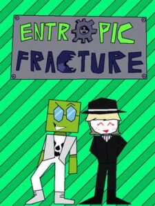 Entropic Fracture