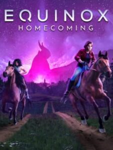Equinox: Homecoming