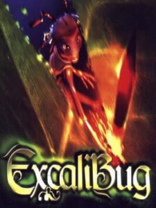 ExcaliBug