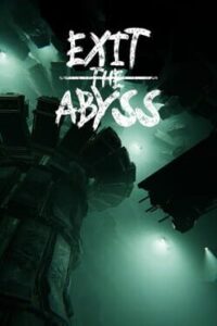 Exit The Abyss