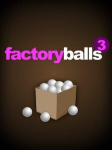 Factory Balls 3