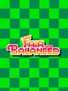 Fair And Balanced