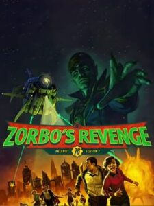Fallout 76: Season 7 - Zorbo's Revenge