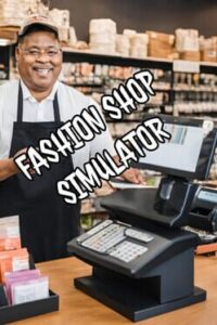 Fashion Shop Simulator