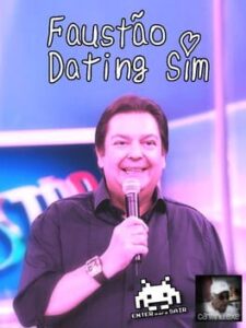 Faustão Dating Sim