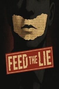 Feed the Lie