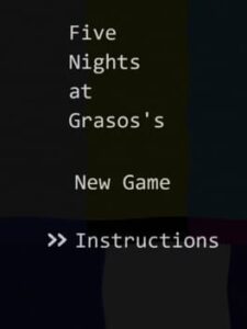 Five Nights at Grasos's