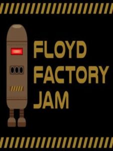 Floyd Factory Jam