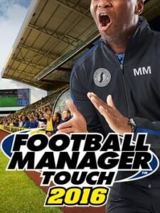 Football Manager Touch 2016