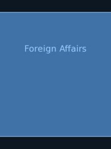 Foreign Affairs