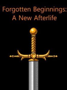 Forgotten Beginnings: A New Afterlife