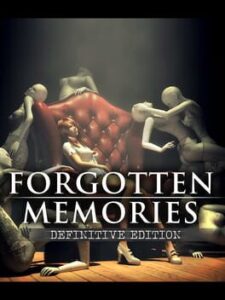 Forgotten Memories: Definitive Edition
