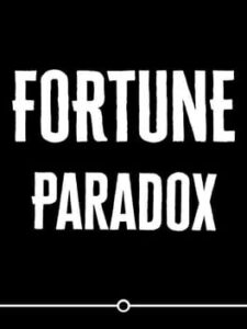 Fortune Paradox