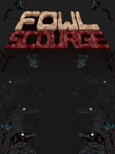 Fowl Scourge