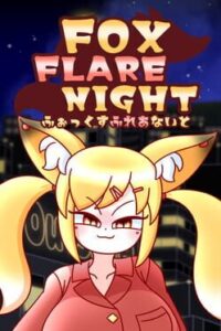 Fox Flare Night