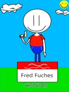 Fred Fuches Around